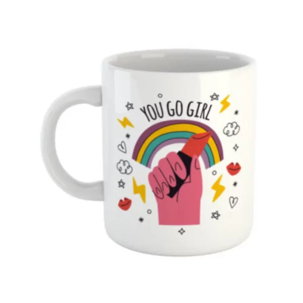 Mug - You Go Girl